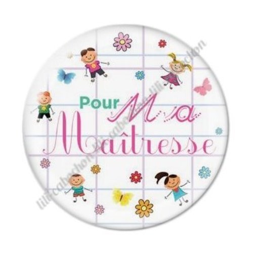 Cabochon résine à coller 25 mm maitresse ab7