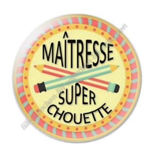 Cabochon résine à coller 25 mm maitresse ab73