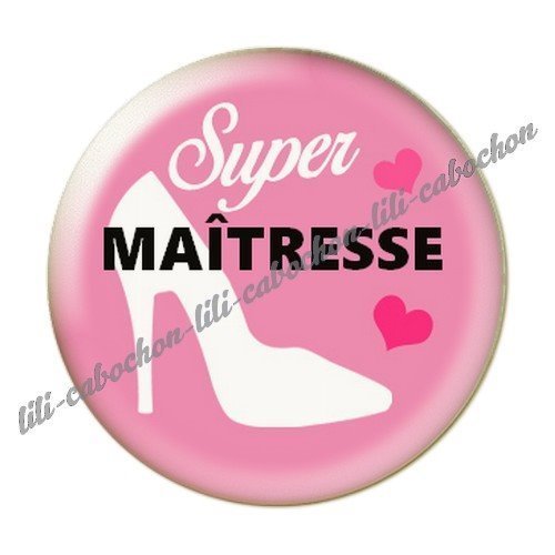 Cabochon résine à coller 25 mm maitresse ac6