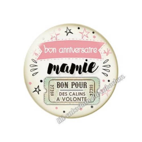 Cabochon en résine époxy 25 mm  thème joyeux anniversaire mamie 25