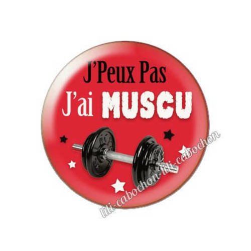 Cabochon résine a coller 25 mm j'peux pas j'ai muscu