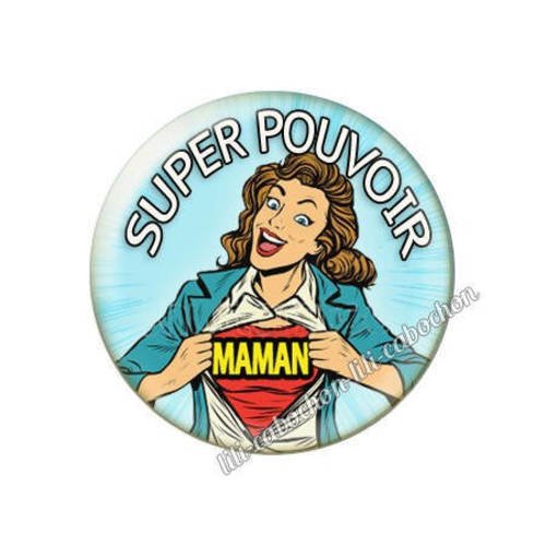 Cabochon résine a coller 25 mm super pouvoir maman av26