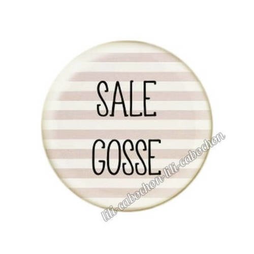 Cabochon résine a coller 25 mm texte sale gosse