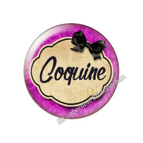 Cabochon résine a coller 25 mm texte coquine