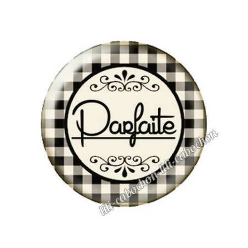 Cabochon résine a coller 25 mm texte parfaite