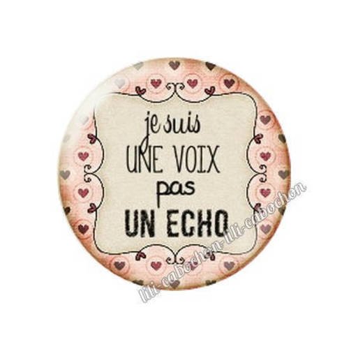 Cabochon résine a coller 25 mm texte je suis une voix pas un echo