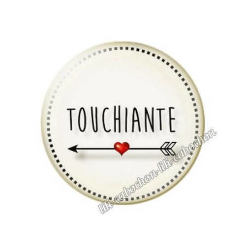 Cabochon résine a coller 25 mm texte touchiante
