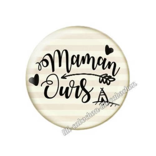 Cabochon résine a coller 25 mm texte maman ours