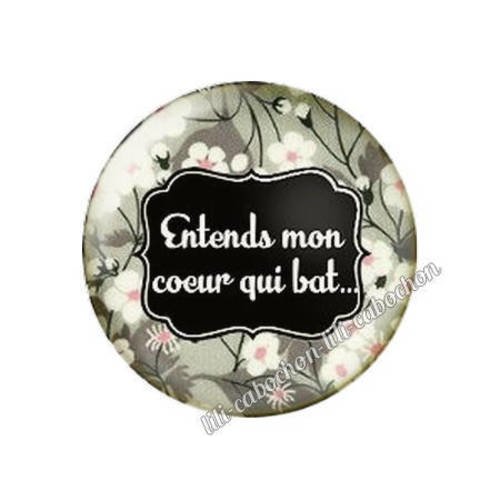 Cabochon résine a coller 25 mm texte entends mon coeur qui bat...