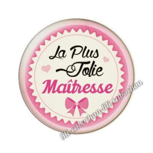 Cabochon en résine époxy 25 mm * maîtresse ad1