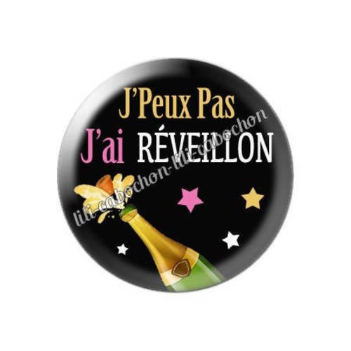 Cabochon résine a coller 25 mm j'peux pas j'ai réveillon aa