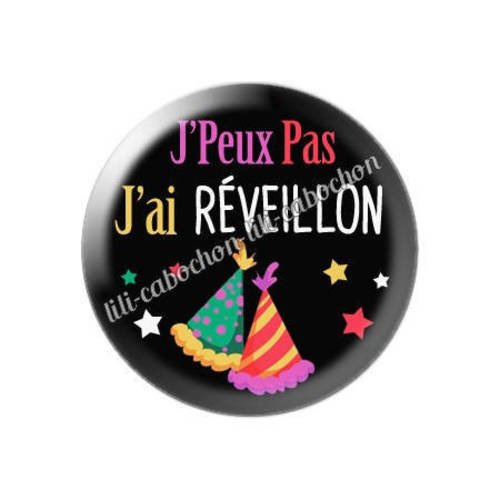 Cabochon résine a coller 25 mm j'peux pas j'ai réveillon aa