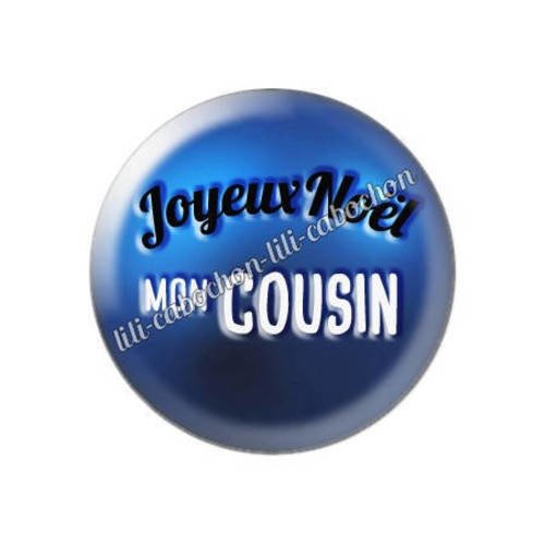 Cabochon résine a coller 25 mm joyeux noël mon cousin aa