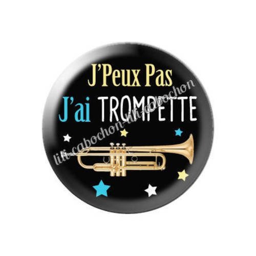 Cabochon résine a coller 25 mm j'peux pas j'ai trompette aa