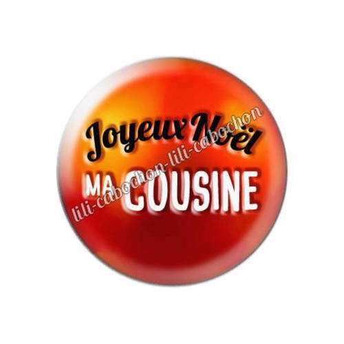 Cabochon résine a coller 25 mm joyeux noël ma cousine aa