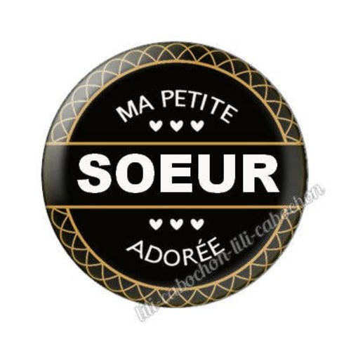 Cabochon en résine époxy 25 mm  thème soeur aa2