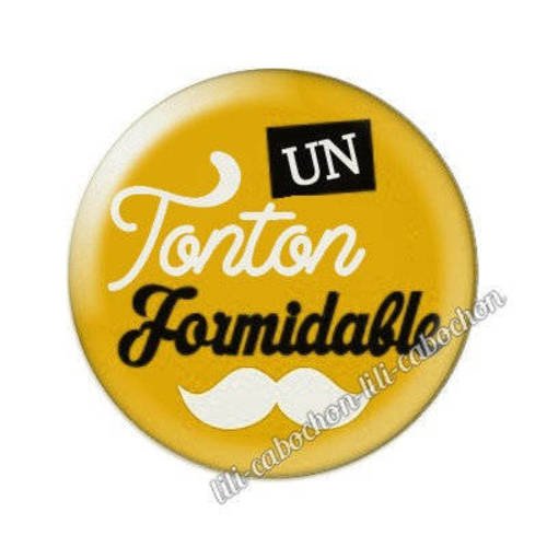 Cabochon en résine époxy 25 mm  thème tonton aa125