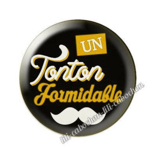 Cabochon en résine époxy 25 mm  thème tonton aa120