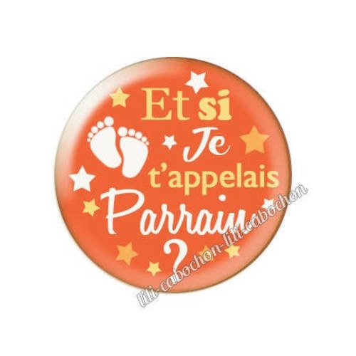 Cabochon résine a coller 25 mm annonce et si je 'appelais parrain? a1