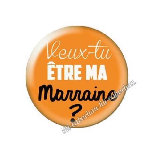 Cabochon résine a coller 25 mm annonce veux-tu être ma marraine? a100