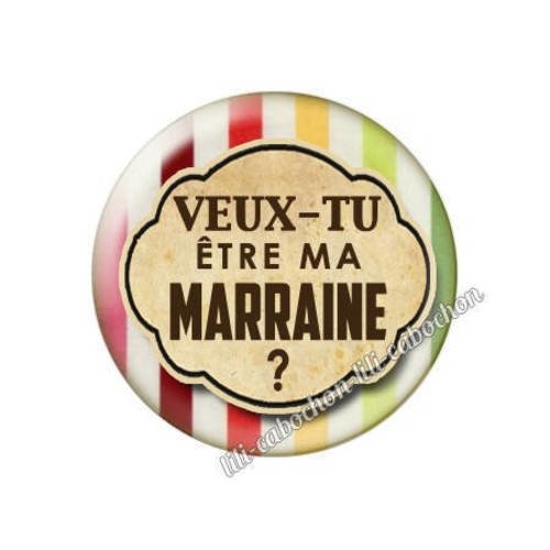 Cabochon résine a coller 25 mm annonce veux-tu être ma marraine? a99