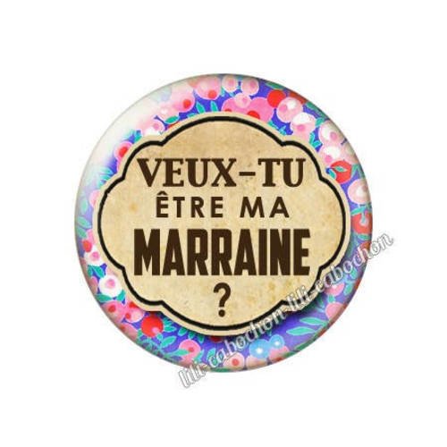 Cabochon résine a coller 25 mm annonce veux-tu être ma marraine? a101