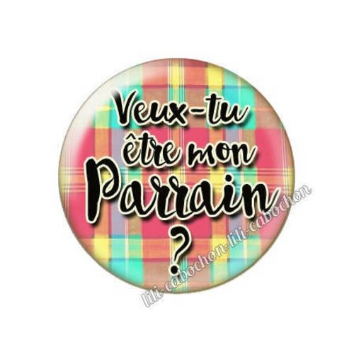 Cabochon résine a coller 25 mm annonce veux-tu être mon parrain? a81