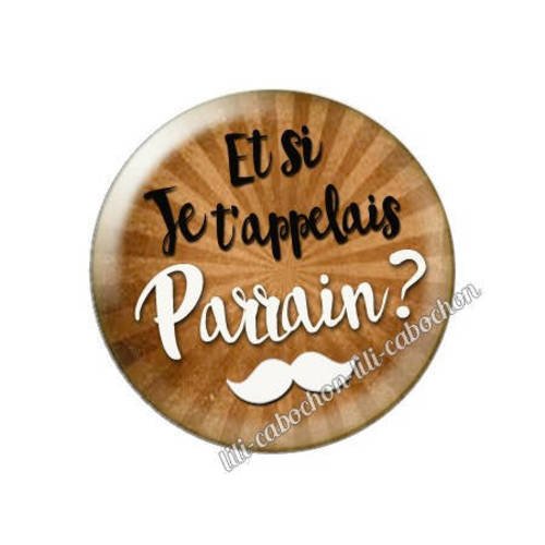 Cabochon résine a coller 25 mm annonce et si je 'appelais parrain? a55