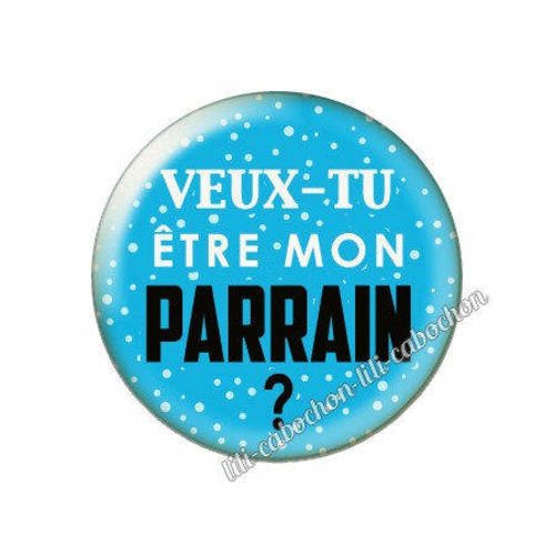 Cabochon résine a coller 25 mm annonce veux-tu être mon parrain? a89