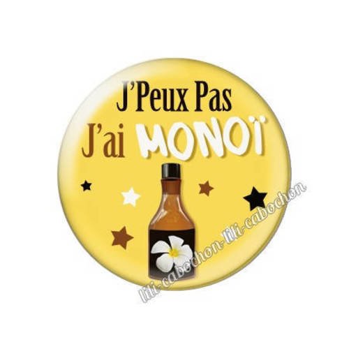 Cabochon résine a coller 25 mm j'peux pas j'ai monoï