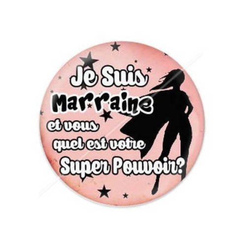 Cabochon résine a coller 25 mm super pouvoir marraine 