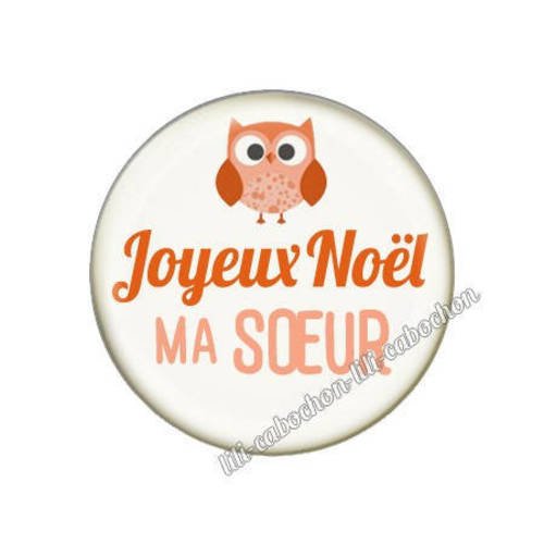 Cabochon résine a coller 25 mm noël ma soeur