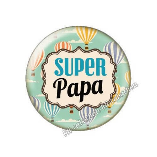 Cabochon résine a coller 25 mm papa p3 