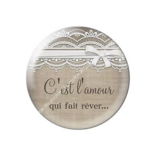 Cabochon résine a coller 25 mm c'est l'amour qui fait rêver 