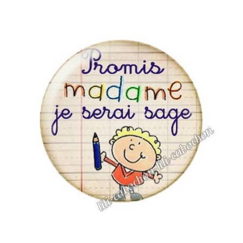 Cabochon résine a coller 25 mm bonne promis madame 