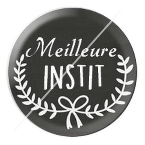 Cabochon résine a coller 25 mm pour institutrice instit 31 