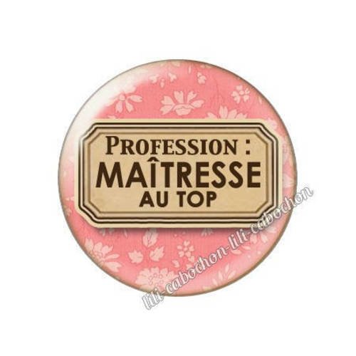 Cabochon résine a coller 25 mm profession maîtresse p53 