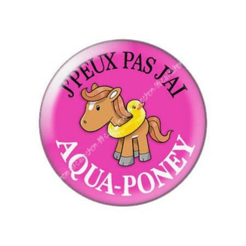 Cabochon résine a coller 25 mm j'peux pas j'ai aqua-poney 28 