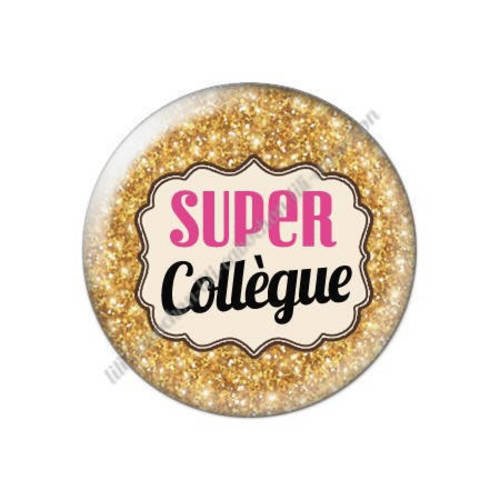 Cabochon résine a coller 25 mm super collègue 58 