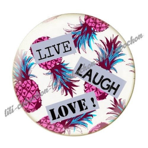 Cabochon résine a coller 25 mm live laugh love 