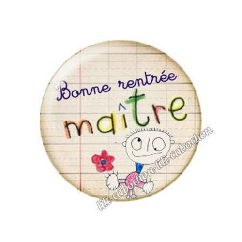 Cabochon résine a coller 25 mm bonne rentrée maître 