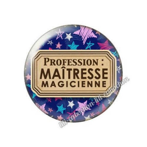 Cabochon résine a coller 25 mm profession maîtresse p49 