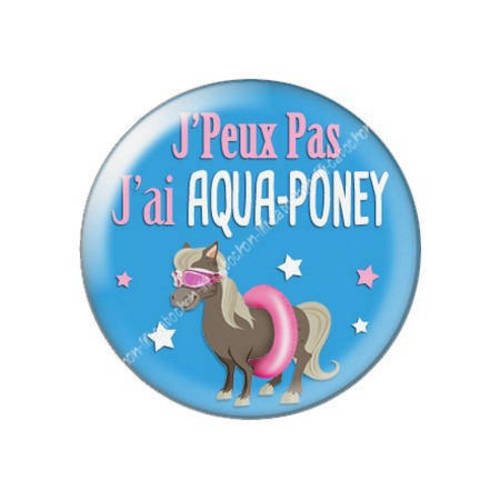 Cabochon résine a coller 25 mm j'peux pas j'ai aqua-poney 29 