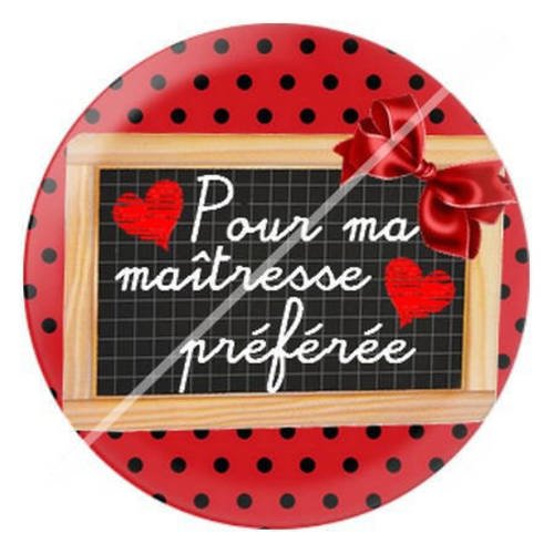 Cabochon résine a coller 25 mm pour ma maîtresse préférée 1 