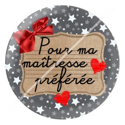 Cabochon résine a coller 25 mm pour ma maîtresse préférée 2 
