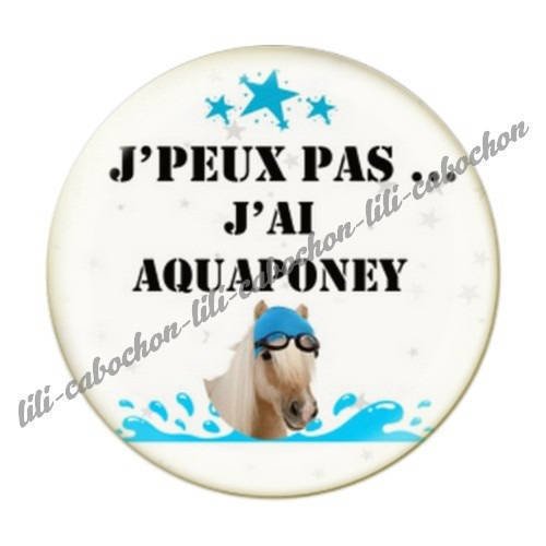 Cabochon résine a coller 25 mm jpeux pas j'ai aquaponey 