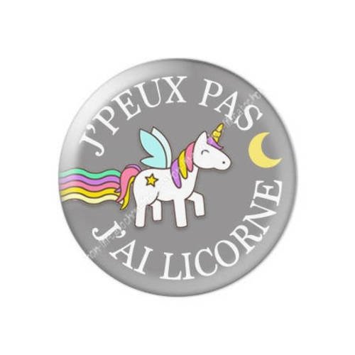 Cabochon résine a coller 25 mm j'peux pas j'ai licorne 40 