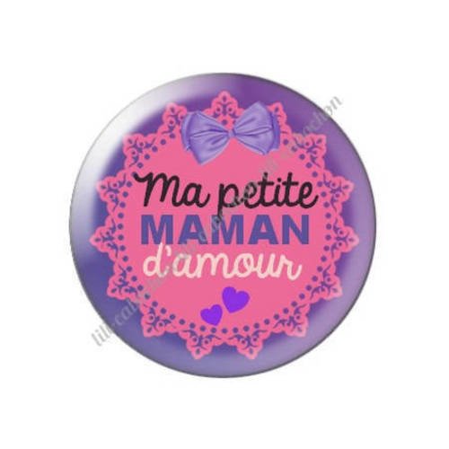 Cabochon résine a coller 25 mm ma petite maman d'amour l13 