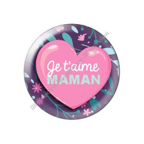 Cabochon résine a coller 25 mm  je t'aime maman l26 