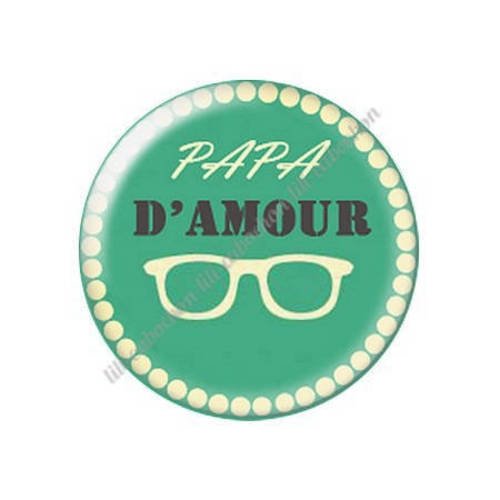 Cabochon résine a coller 25 mm papa 73 